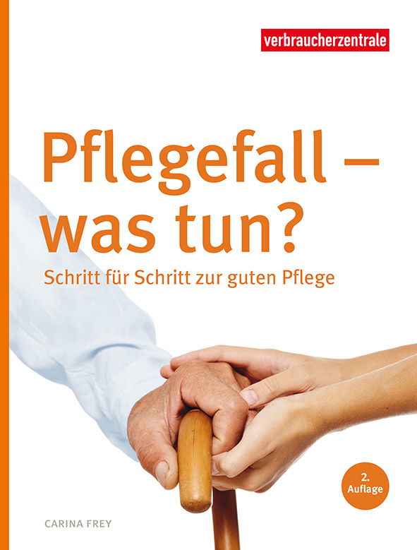 Buchtitel "Pflegefall was tun?" Pressematerial Verbraucherzentrale NRW